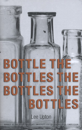 bottle-bottles-bottles-bottles-lee-upton