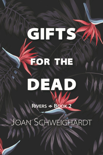 gifts for dead schweighardt