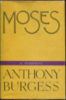 Moses by Anthony Burgess
