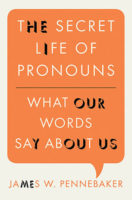 Secret Life of Pronouns - James Pennebaker