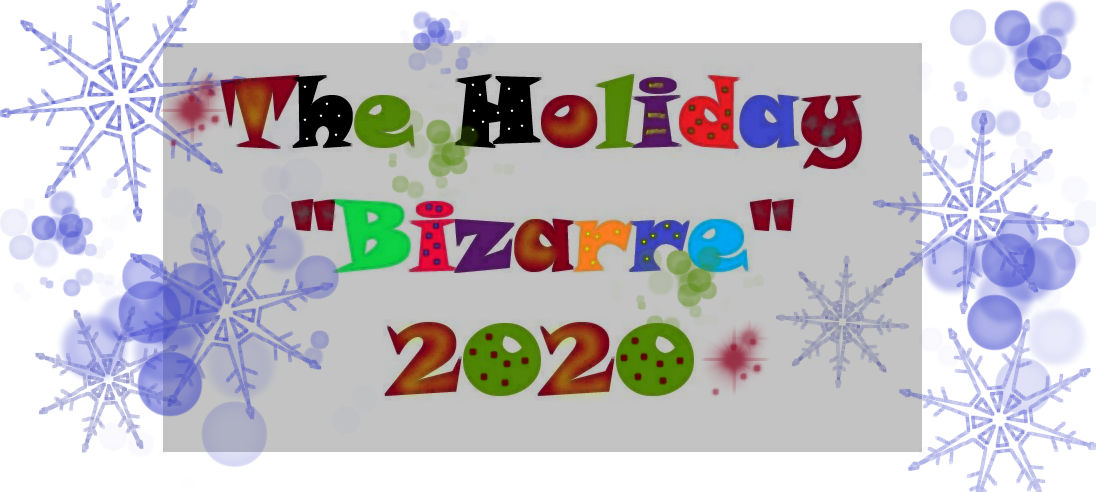 The Write Place at the Write Time 2020 Holiday Bizarre