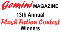 Banner with gemini magazine 13th annual flash fiction contest winners written on it