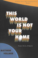 This World is Not Your Own by Matthew Vollmer book cover image