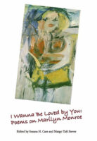 I Wanna Be Loved By You poetry anthology book cover image