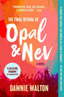 The Final Revival of Opal and Nev by Dawnie Walton book cover image