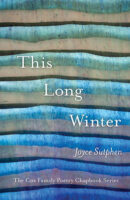 This Long Winter poetry by Joyce Sutphen book cover image
