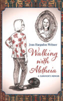 Walking with Aletheia A Survivor's Memoir by Jean Hargadon Wehner book cover image