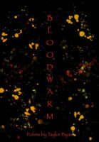 Bloodwarm poetry by Taylor Byas book cover image