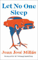 Let No One Sleep a novel by Juan José Millás book cover image