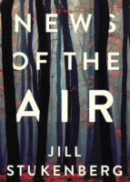 News of the Air fiction by Jill Stukenberg book cover image