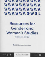 Resources for Gender and Women’s Studies: A Feminist Review Summer Fall 2021 cover image