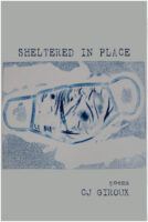 Sheltered in Place poetry by CJ Giroux book cover image