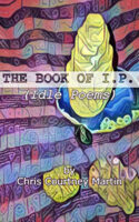 The Book of IP (Idle Poems) by Chris Courtney Martin book cover image