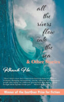 All the Rivers Flow Into the Sea and Other Stories by Khanh Ha published by EastOver Press book cover image
