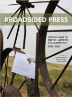 Broadsided Press: Fifteen Years of Poetic and Artistic Collaboration, 2005-2020 book cover image