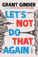 Let's Not Do That Again a novel by Grant Grinder book cover image