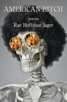 American Bitch poetry collection by Rae Hoffman Jager published by Kelsay Books book cover image