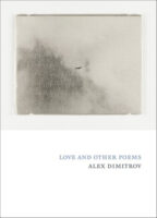 Love and Other Poems by Alex Dimitrov book cover image