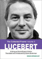 Lucebert: The Collected Poems, Volume 3 book cover image