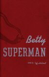 betty-superman-by-tiff-holland.jpg