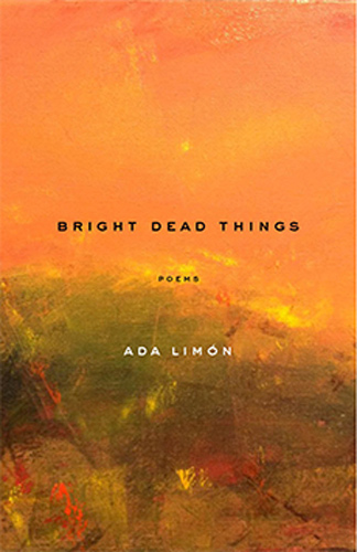 bright-dead-things-ada-limon.jpg