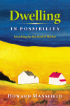 dwelling-possibility-howard-mansfield.jpg