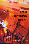 each-crumbling-house-by-melody-s-gee.jpg