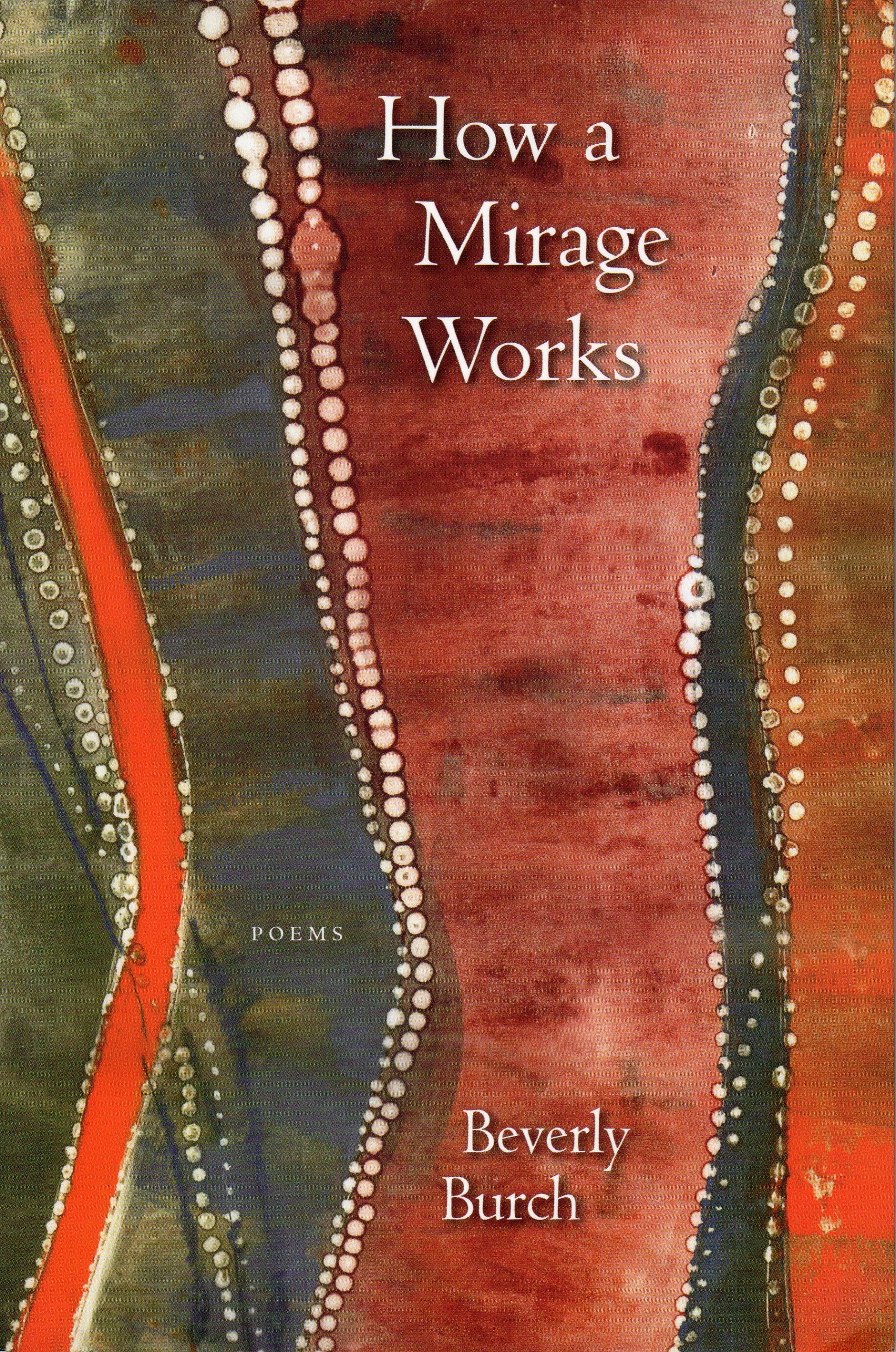 how-a-mirage-works-by-beverly-burch.jpg