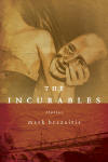 incurables-by-mark-brazaitis.jpg