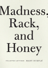 madness-rack-honey-mary-ruefle.jpg
