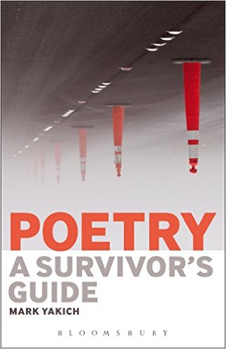 poetry-a-survivors-guide-mark-yakich.jpg