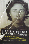 polish-doctor-in-the-nazi-camps-by-barbara-rylko-bauer.jpg