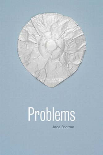 problems-jade-sharma.jpg