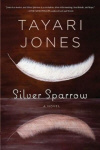 silver-sparrow-by-tayari-jones.jpg