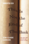this-is-not-the-end-of-the-book-by-umberto-eco-jean-claude-carriere.jpg