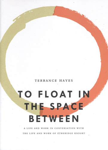to-float-in-space-between-terrance-hayes.jpg