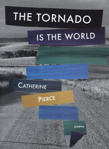 tornado-is-world-catherine-pierce.jpg
