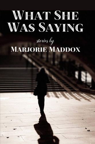 what-she-was-saying-marjorie-maddox.jpg