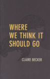 where-we-think-it-should-go-by-claire-becker.jpg