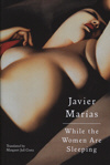 while-the-women-are-sleeping-by-javier-marias.jpg