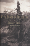 with-blood-in-their-eyes-by-thomas-cobb.jpg