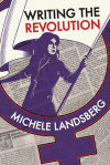 writing-the-revolution-by-michele-landsberg.jpg