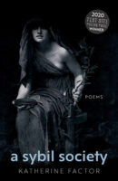 A Sybil Society poetry by Katherine Factor published by University of Nevada Press