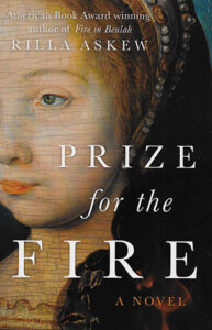 Prize for the Fire a novel by Rilla Askew published by The University of Oklahoma Press book cover image