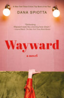 Wayward a novel by Dana Spiotta published by Penguin Random House book cover image