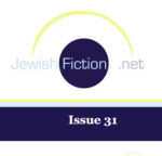 Jewish Fiction .net online literary magazine Issue 31 cover image