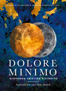 Dolore Minimo poetry by Giovanna Cristina Vivinetto published by Saturnalia Books book cover image