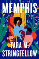 Memphis a novel by Tara M. Stringfellow published by The Dial Press book cover image