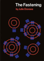 The Fastening, poetry by Julie Doxsee published by Black Ocean book cover image