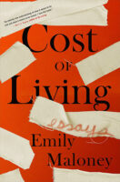 Cost of Living, essays by Emily Maloney published by Henry Holt and Co. book cover image